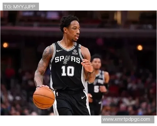 德马尔德罗赞的篮球之路与个人成长历程探讨